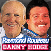 Raymond Rougeau & Danny Hodge